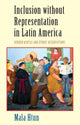Book cover of: Inclusion without Representation in Latin America. By: Mala Htun