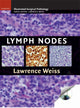 Book cover of: Lymph Nodes. By: Lawrence M. Weiss, Lawrence Weiss