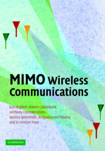 Book cover of: MIMO Wireless Communications. By: Ezio Biglieri