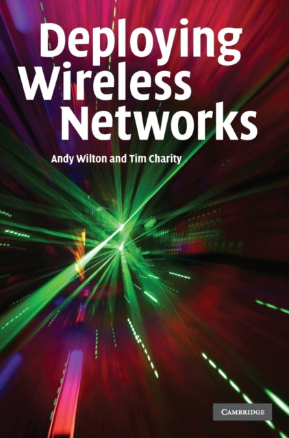 Book cover of: Deploying Wireless Networks. By: Andy Wilton