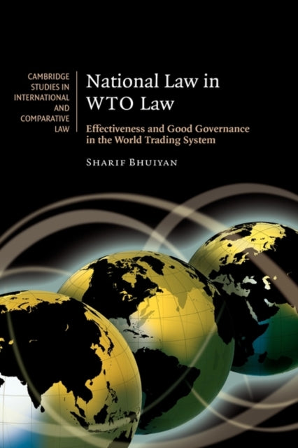 Book cover of: National Law in WTO Law. By: Sharif Bhuiyan