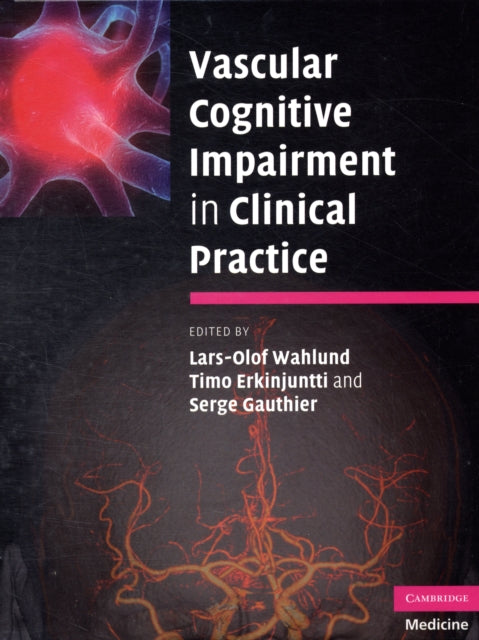Book cover of: Vascular Cognitive Impairment in Clinical Practice