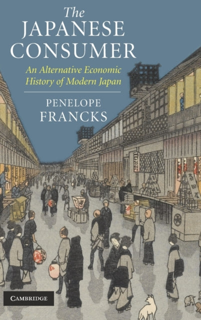 Book cover of: Japanese Consumer. By: Penelope Francks