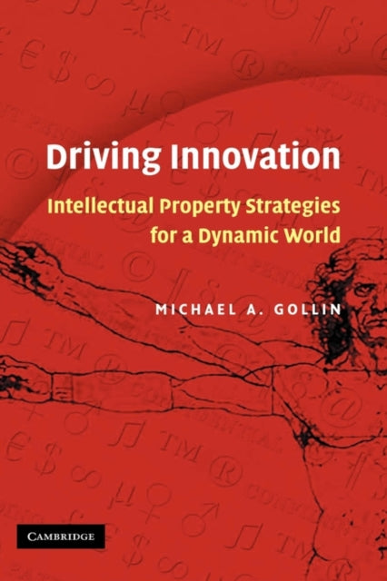 Book cover of: Driving Innovation. By: Michael A. Gollin