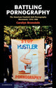 Book cover of: Battling Pornography. By: Carolyn Bronstein