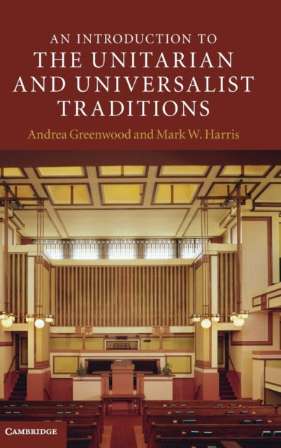 Book cover of: Introduction to the Unitarian and Universalist Traditions. By: Andrea Greenwood