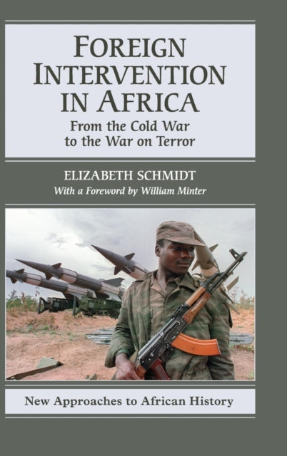 Book cover of: Foreign Intervention in Africa. By: Elizabeth Schmidt