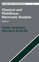 Book cover of: Classical and Multilinear Harmonic Analysis