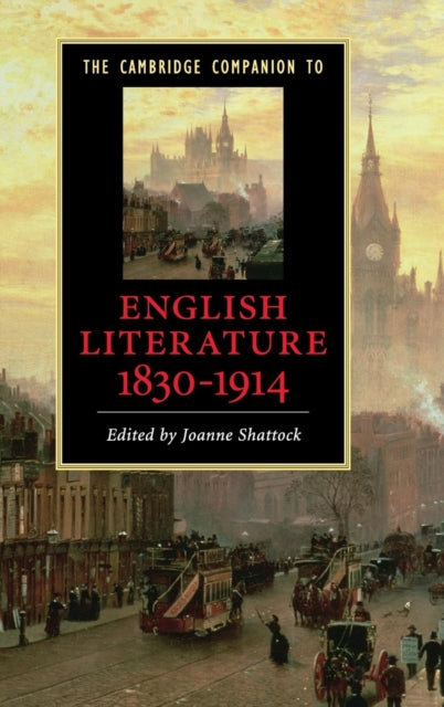 Book cover of: Cambridge Companion to English Literature, 1830–1914. By: Joanne Shattock