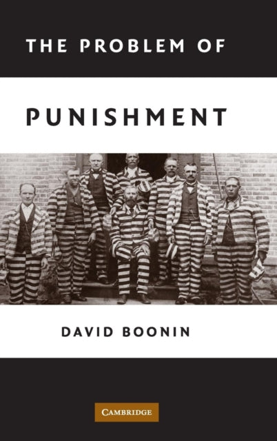 Book cover of: Problem of Punishment. By: David Boonin