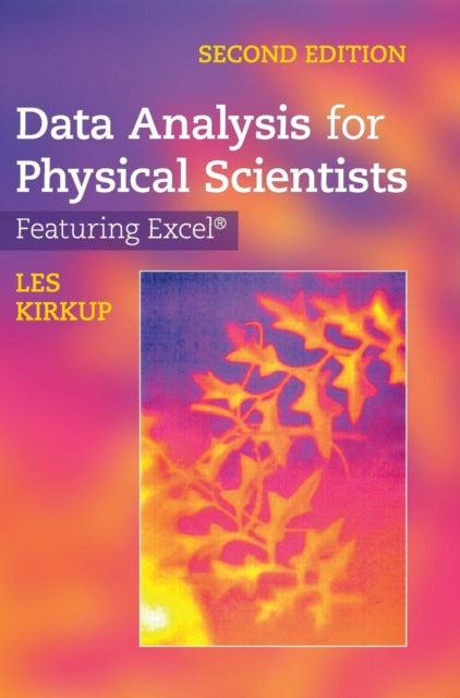 Book cover of: Data Analysis for Physical Scientists. By: Les Kirkup