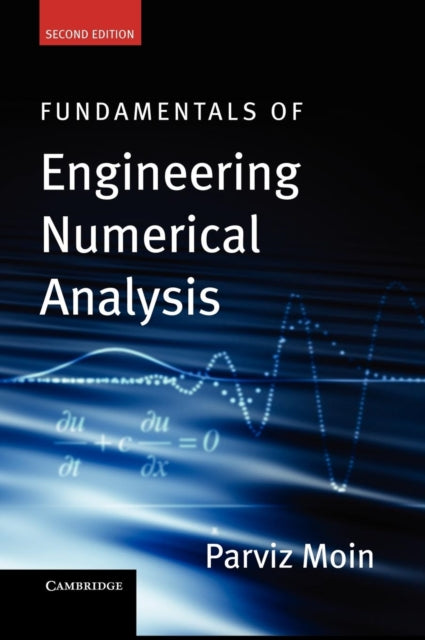 Book cover of: Fundamentals of Engineering Numerical Analysis. By: Parviz Moin