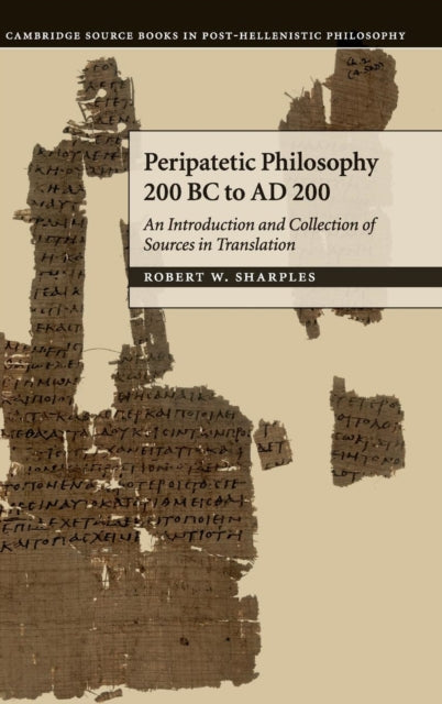 Book cover of: Peripatetic Philosophy, 200 BC to AD 200. By: R. W. Sharples