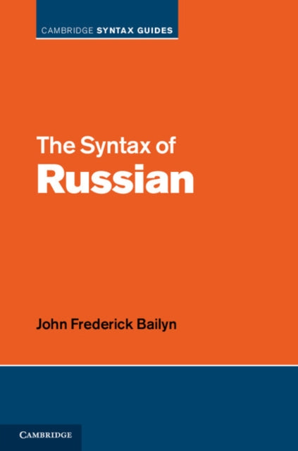 Book cover of: Syntax of Russian. By: John F. Bailyn