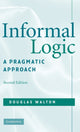 Book cover of: Informal Logic. By: Douglas N. Walton