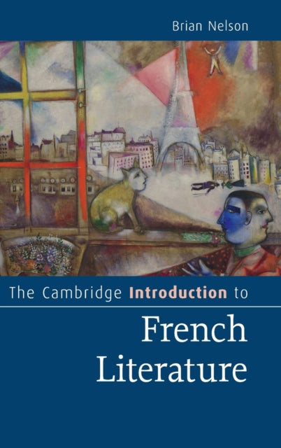Book cover of: Cambridge Introduction to French Literature. By: Brian Nelson