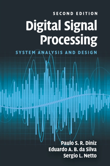 Book cover of: Digital Signal Processing. By: Paulo Sergio Ramirez Diniz