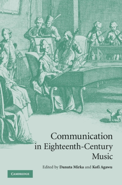 Book cover of: Communication in Eighteenth-Century Music