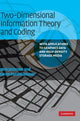 Book cover of: Two-Dimensional Information Theory and Coding. By: Jørn Justesen