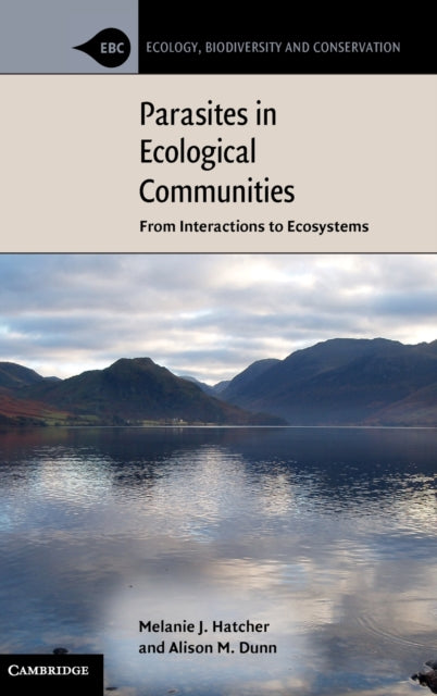 Book cover of: Parasites in Ecological Communities. By: Melanie J. Hatcher