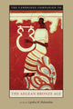 Book cover of: Cambridge Companion to the Aegean Bronze Age. By: Cynthia Shelmerdine, Cynthia W. Shelmerdine