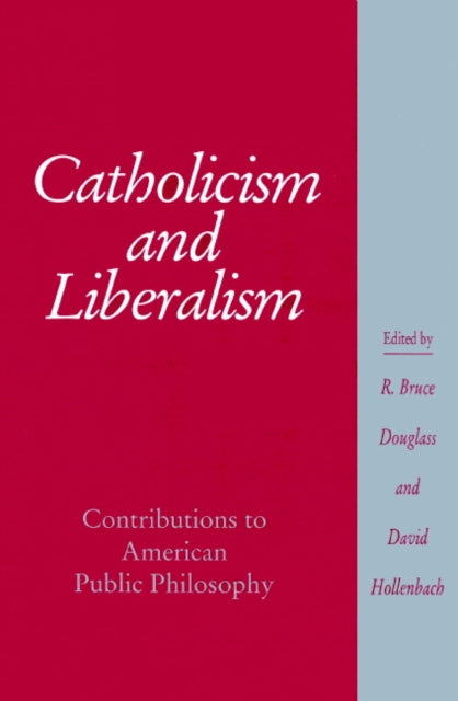 Book cover of: Catholicism and Liberalism