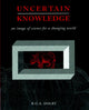 Book cover of: Uncertain Knowledge. By: R. G. A. Dolby