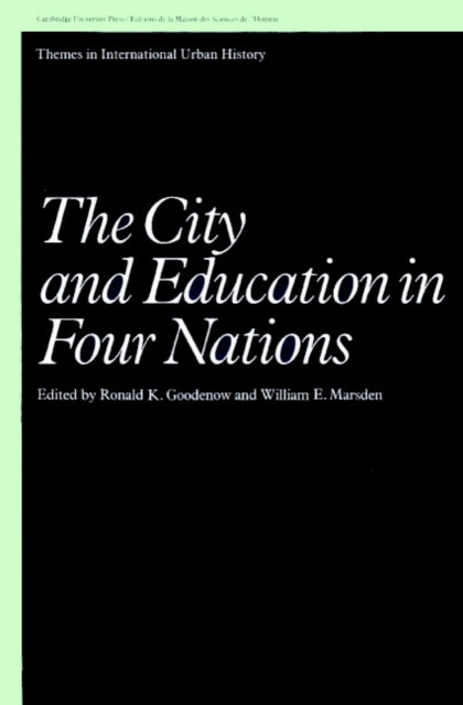 Book cover of: City and Education in Four Nations
