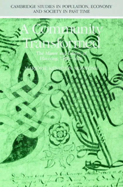 Book cover of: Community Transformed. By: Marjorie Keniston McIntosh