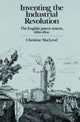 Book cover of: Inventing the Industrial Revolution. By: Christine MacLeod