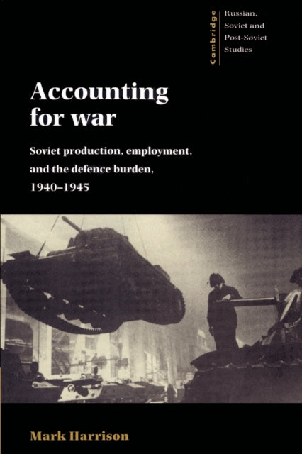 Book cover of: Accounting for War. By: Mark Harrison