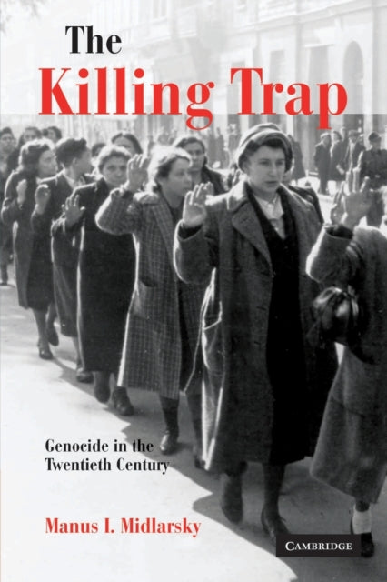 Book cover of: Killing Trap. By: Manus I. Midlarsky