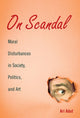 Book cover of: On Scandal. By: Ari Adut