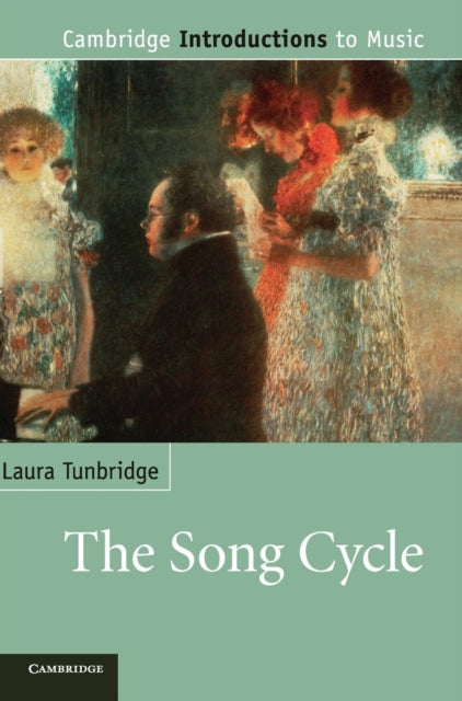Book cover of: Song Cycle. By: Laura Tunbridge
