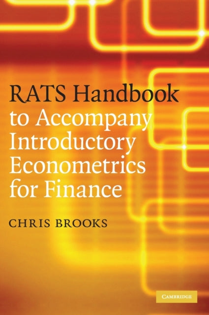Book cover of: RATS Handbook to Accompany Introductory Econometrics for Finance. By: Chris Brooks