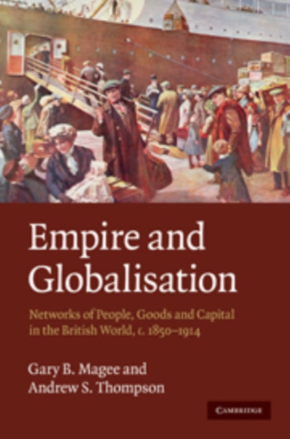 Book cover of: Empire and Globalisation. By: Gary Bryan Magee