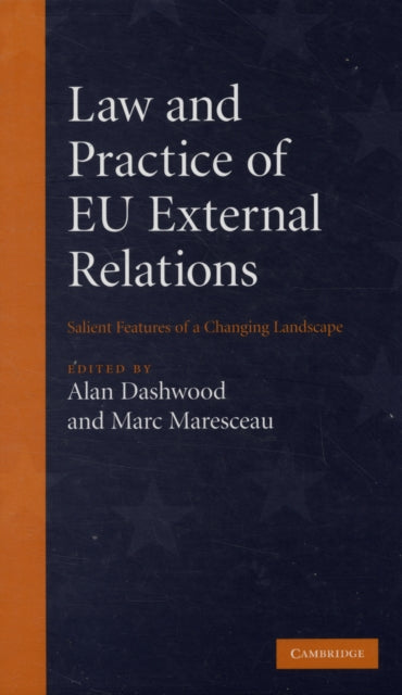 Book cover of: Law and Practice of EU External Relations. By: Alan Dashwood