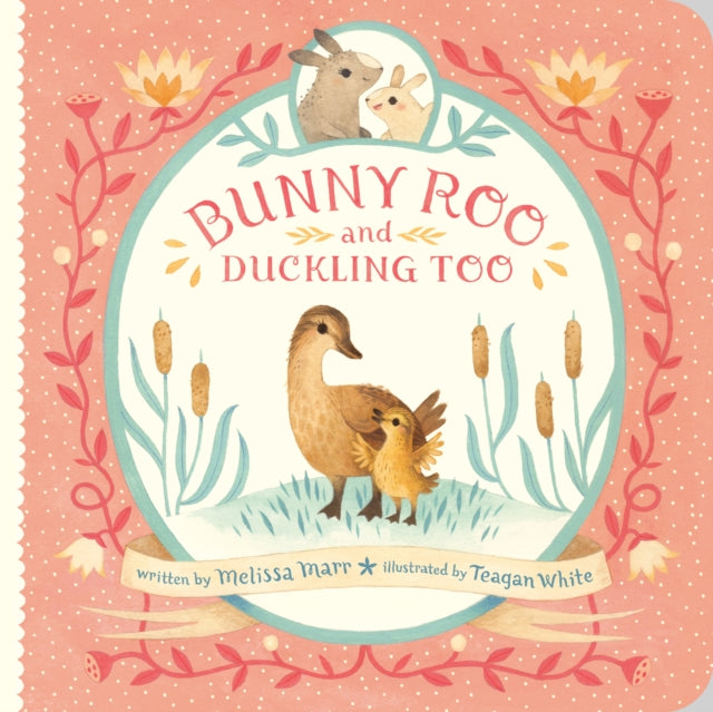 Book cover of: Bunny Roo and Duckling Too. By: Melissa Marr