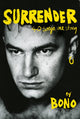 Book cover of: Surrender. By: Bono