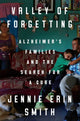 Book cover of: Valley of Forgetting. By: Jennie Erin Smith