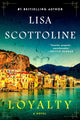 Book cover of: Loyalty. By: Lisa Scottoline