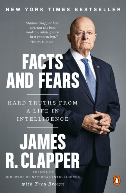 Book cover of: Facts and Fears. By: James R. Clapper