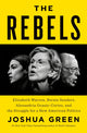 Book cover of: Rebels. By: Joshua Green
