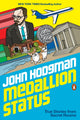 Book cover of: Medallion Status. By: John Hodgman