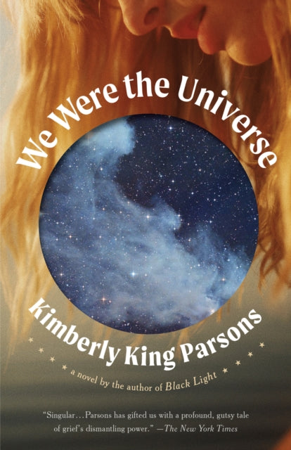 Book cover of: We Were The Universe