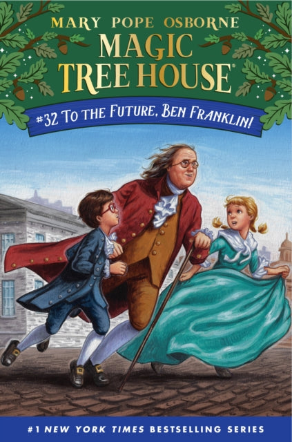 Book cover of: To the Future, Ben Franklin!. By: Mary Pope Osborne