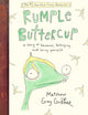 Book cover of: Rumple Buttercup. By: Matthew Gray Gubler