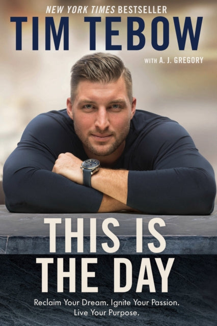 Book cover of: This is the Day. By: Tim Tebow