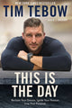 Book cover of: This is the Day. By: Tim Tebow