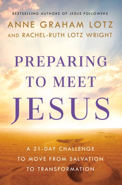 Book cover of: Preparing to Meet Jesus. By: Anne Graham Lotz